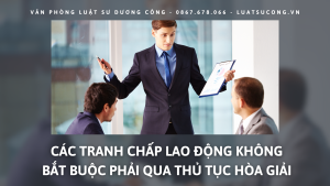 hòa giải tranh chấp lao động, vpls dương công