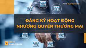 nhượng quyền thương mại,  vpls dương công